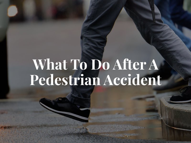 What To Do After a Pedestrian Accident