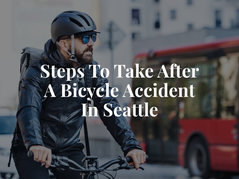 Steps to Take After a Bicycle Accident In Seattle
