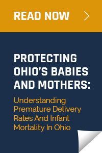 Read Now | Protecting Ohio’s Babies And Mothers: Understanding Premature Delivery Rates And Infant Mortality In Ohio