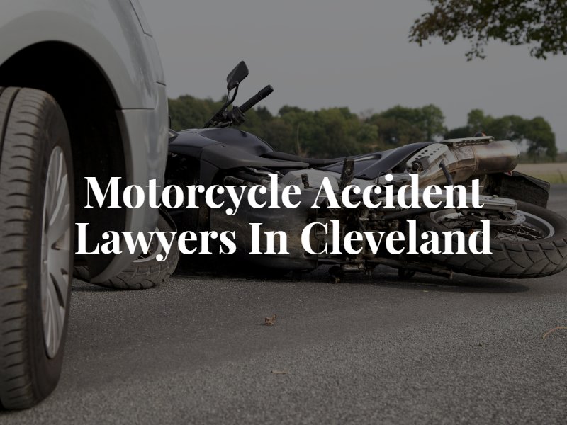 Cleveland Motorcycle Accident Lawyer