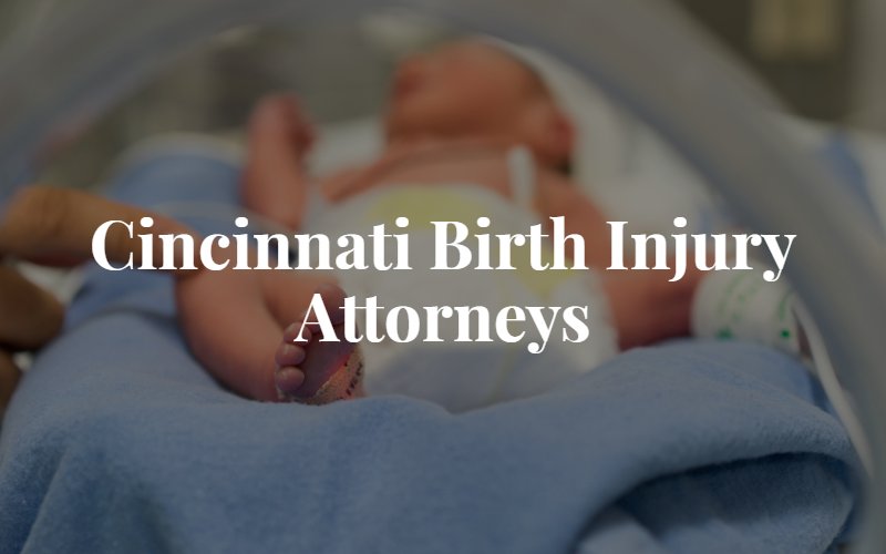 Cincinnati Birth Injury Lawyer