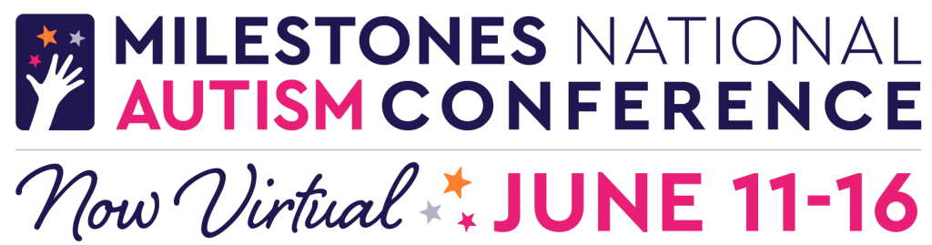 Milestones National Autism Conference