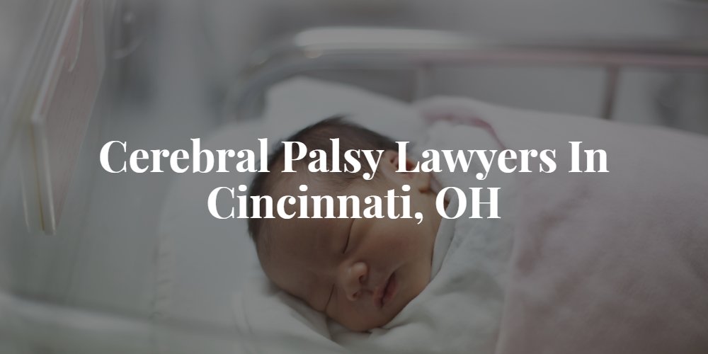 Cincinnati Cerebral Palsy Lawyers