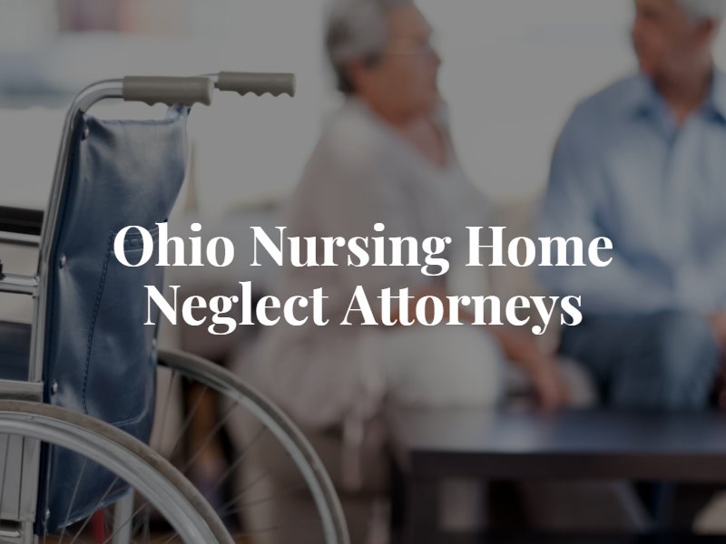 Ohio nursing home abuse lawyer