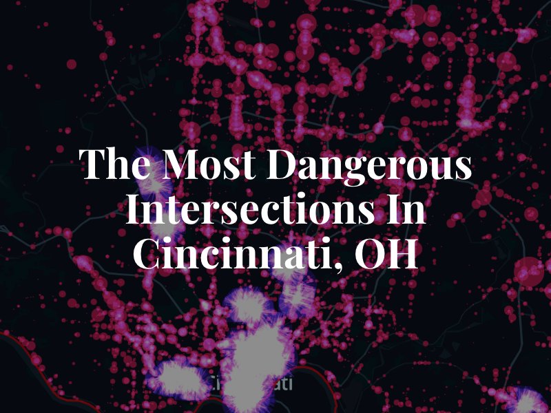 Cincinnati Dangerous Intersections