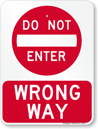 wrong way sign